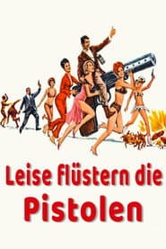 Leise flüstern die Pistolen