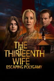 13th Wife - Flucht aus der Polygamie
