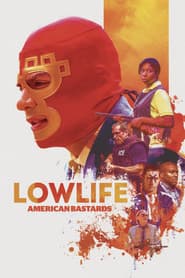 Lowlife - American Bastards