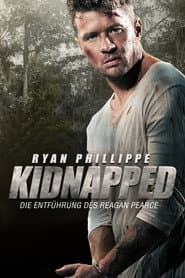Kidnapped - Die Entführung des Reagan Pearce