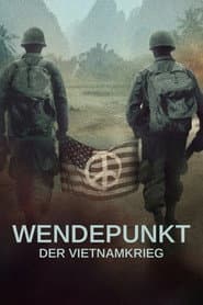 Wendepunkt: Der Vietnamkrieg