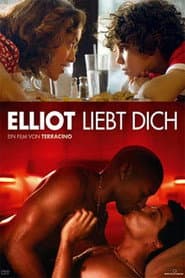 Elliot liebt Dich