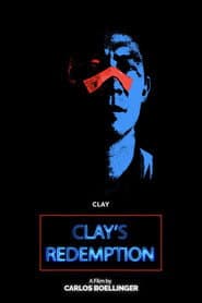 Clay's Redemption