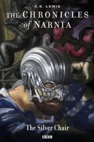Die Chroniken von Narnia: Der Silberne Sessel