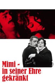 Mimi, in seiner Ehre gekränkt