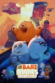 We Bare Bears - Der Film