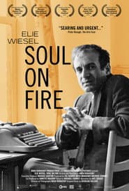 Elie Wiesel: Soul on Fire