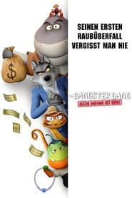 Die Gangster Gang - Aller Anfang ist böse