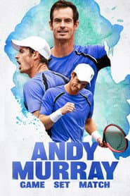 Andy Murray: Game Set Match