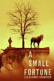 A Small Fortune - Ein kleines Vermögen