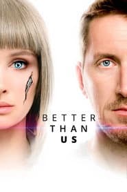 Better Than Us