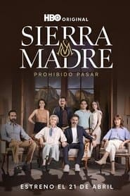 Sierra Madre: Zutritt verboten