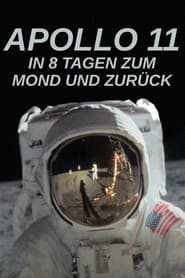 Apollo 11 - In 8 Tagen zum Mond und zurück