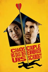 Chaos Couple: Bis das der Einbruch uns scheidet
