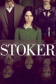 Stoker - Die Unschuld endet