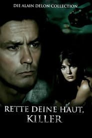 Rette deine Haut, Killer