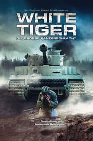 White Tiger - Die große Panzerschlacht