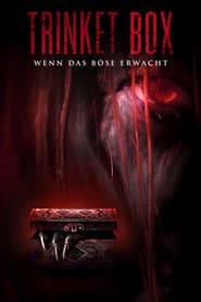 Trinket Box - Wenn das Böse erwacht
