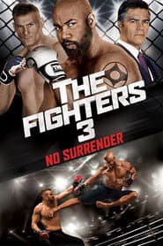 The Fighters 3: No Surrender