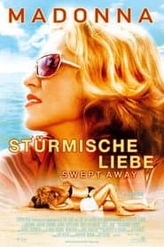 Stürmische Liebe - Swept Away