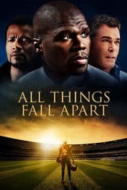 All Things Fall Apart - Wenn alles Zerfällt