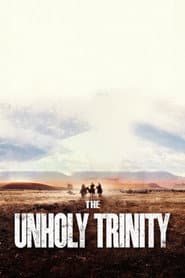 The Unholy Trinity