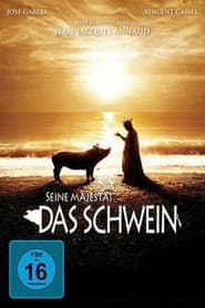 Seine Majestät das Schwein