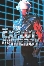 Expect No Mercy - Gnadenlos