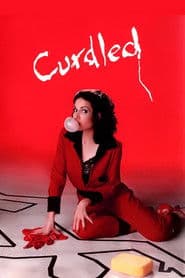 Curdled - Der Wahnsinn