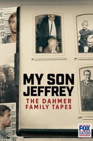 Mein Sohn Jeffrey: Die Dahmer-Familientapes