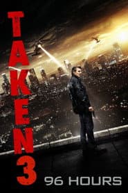 96 Hours - Taken 3