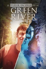 Green River Killer: Die Jagd nach dem Monster