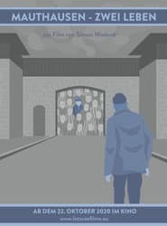 Mauthausen – Zwei Leben