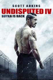 Undisputed IV - Boyka is back