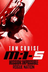 Mission: Impossible - Rogue Nation