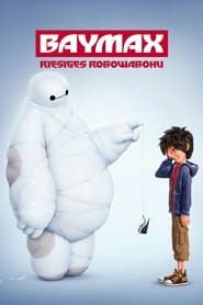 Baymax - Riesiges Robowabohu