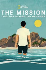 The Mission - Zwischen Glaube und Wahnsinn