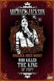 Michael Jackson - Who Killed The King of Pop?