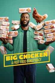 Big Chicken - Eine Fast-Food-Verschwörung