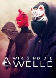 Wir sind die Welle