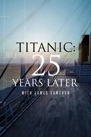 Titanic: 25. Jubiläum einer Legende