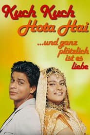 Kuch Kuch Hota Hai - Und ganz plötzlich ist es Liebe