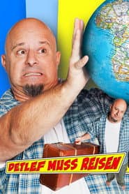 Detlef muss reisen