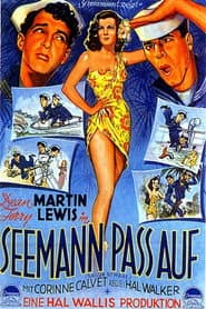Seemann, pass auf