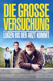 Die große Versuchung - Lügen, bis der Arzt kommt