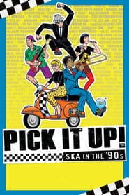 Pick It Up!: Ska in the '90s
