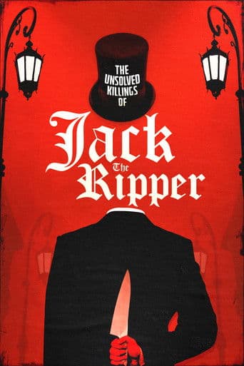 The Unsolved Killings of Jack the Ripper