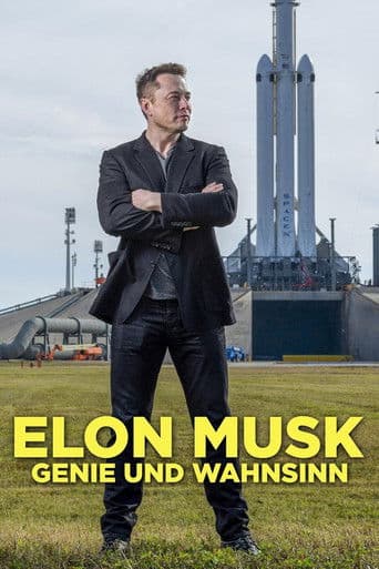 Elon Musk - Genie und Wahnsinn