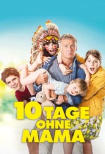 10 Tage ohne Mama