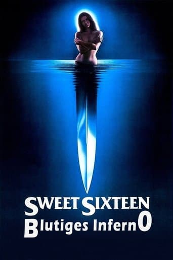 Sweet Sixteen - Blutiges Inferno